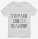 Stomach Cancer Survivor white Womens V-Neck Tee