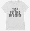 Stop Petting My Peeves Womens Shirt 666x695.jpg?v=1700409712