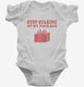 Stop Staring At My Package Funny Gift white Infant Bodysuit