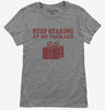 Stop Staring At My Package Funny Gift Womens