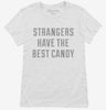 Strangers Have The Best Candy Womens Shirt 35927289-fea5-4818-9874-fa0802383b6d 666x695.jpg?v=1700592503