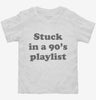 Stuck In An 90s Playlist Toddler Shirt 666x695.jpg?v=1700390701