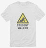 Student Walker Funny Shirt 666x695.jpg?v=1700366415