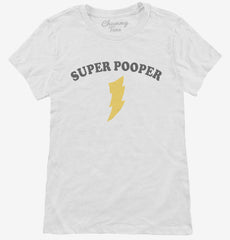 Super Pooper Womens T-Shirt