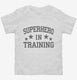 Superhero In Training white Toddler Tee
