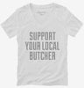 Support Your Local Butcher Womens Vneck Shirt 666x695.jpg?v=1700474851