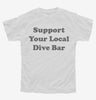 Support Your Local Dive Bar Youth