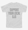 Support Your Local Djs Youth