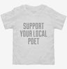 Support Your Local Poet Toddler Shirt 666x695.jpg?v=1700470876