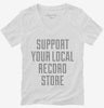 Support Your Local Record Store Womens Vneck Shirt 666x695.jpg?v=1700509297