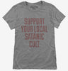 Support Your Local Satanic Cult Womens Tshirt 73c1429c-cb7c-4977-8865-34f9317a79ef 666x695.jpg?v=1700592107