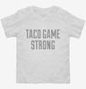 Taco Game Strong Toddler Shirt 666x695.jpg?v=1700524423