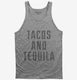 Tacos And Tequila  Tank