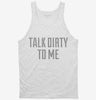 Talk Dirty To Me Tanktop Aa4ae6d0-5850-4cef-9203-c270e82986bb 666x695.jpg?v=1700591763