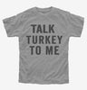 Talk Turkey To Me Kids