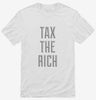 Tax The Rich Shirt 54e4ebbf-0154-4b3f-a5c9-d648f2309289 666x695.jpg?v=1700591624