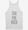 Tax The Rich Tanktop 792630b4-d110-46fa-93b9-2b9c09dc1a35 666x695.jpg?v=1700591624