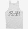 Teacher Librarian Readers Are Leaders Tanktop 666x695.jpg?v=1700380606