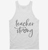 Teacher Strong Tanktop 666x695.jpg?v=1700361064