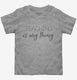 Teaching Is My Thing Funny Teacher  Toddler Tee