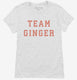 Team Ginger  Womens