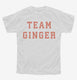Team Ginger  Youth Tee