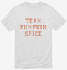 Team Pumpkin Spice Shirt 666x695.jpg?v=1700366502