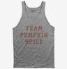 Team Pumpkin Spice Tank Top 666x695.jpg?v=1700366502