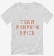 Team Pumpkin Spice  Womens V-Neck Tee