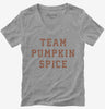Team Pumpkin Spice Womens Vneck