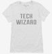 Tech Wizard white Womens