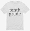 Tenth Grade Back To School Shirt 666x695.jpg?v=1700367207