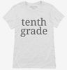 Tenth Grade Back To School Womens Shirt 666x695.jpg?v=1700367207
