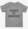Tenured And Dangerous Toddler