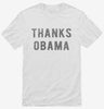 Thanks Obama Shirt F80d5b85-00c5-4a38-bec6-9997bbbe7017 666x695.jpg?v=1700591339