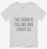 The Cabin Is Calling And I Must Go Womens Vneck Shirt 666x695.jpg?v=1700473482