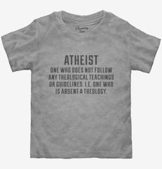 The Definition Of Atheism Toddler Shirt