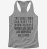 The Early Bird Can Have The Worm Womens Racerback Tank Top 666x695.jpg?v=1700415686