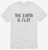 The Earth Is Flat Earth Shirt 666x695.jpg?v=1700452260