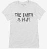 The Earth Is Flat Earth Womens Shirt 666x695.jpg?v=1700452260