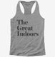 The Great Indoors  Womens Racerback Tank
