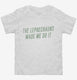 The Leprechauns Made Me Do It Funny white Toddler Tee