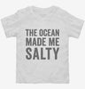 The Ocean Made Me Salty Toddler Shirt 666x695.jpg?v=1700495941