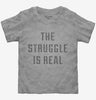 The Struggle Is Real Toddler Tshirt 3e38f021-2a20-4352-88d1-d3ba4e7a83d4 666x695.jpg?v=1700590689