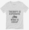 Therapy Is Expensive Wind Is Cheap Funny Biker Womens Vneck Shirt 666x695.jpg?v=1700407388