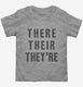 There Their They're  Toddler Tee