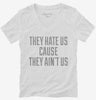 They Hate Us Cause They Aint Us Womens Vneck Shirt 666x695.jpg?v=1700523222