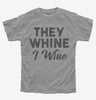 They Whine I Wine Kids