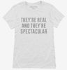 Theyre Real And Theyre Spectacular Womens Shirt C306f22a-8201-4e76-baed-fd75c94a2c39 666x695.jpg?v=1700590645