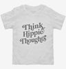 Think Hippie Thoughts Toddler Shirt 666x695.jpg?v=1700380120
